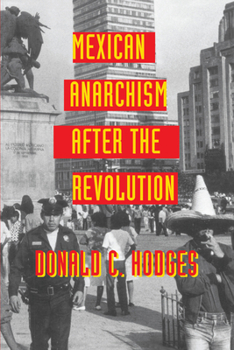 Paperback Mexican Anarchism After the Revolution Book