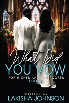 For Richer and For Poorer: What Did You Vow?
