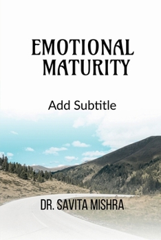 Paperback Emotional Maturity Book