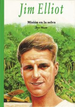 Hardcover Jim Elliot: Misión En La Selva [Spanish] Book
