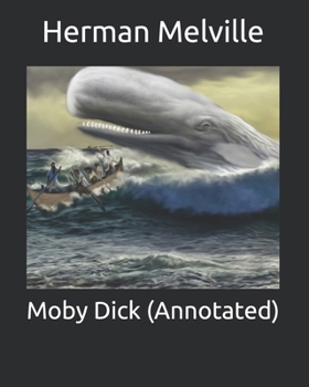 Paperback Moby Dick (Annotated) Book