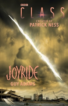 Joyride - Book #1 of the Class: The Novels