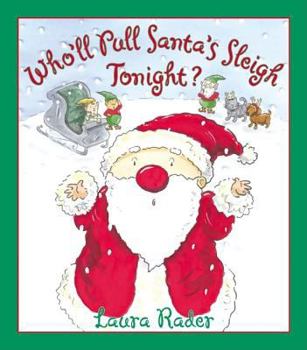 Hardcover Who'll Pull Santa's Sleigh Tonight? Book