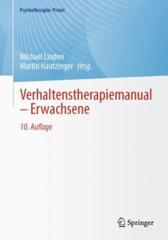 Paperback Verhaltenstherapiemanual – Erwachsene (Psychotherapie: Praxis) (German Edition) [German] Book