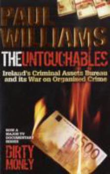 Paperback The Untouchables: Ireland's Criminal Assets Bureau and Its War on Organised Crime Book