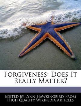 Paperback Forgiveness: Does It Really Matter? Book