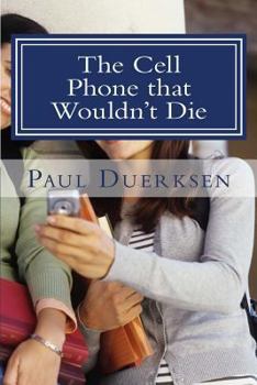 Paperback The Cell Phone that Wouldn't Die: And Other Plays Book