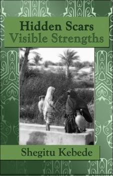 Paperback Hidden Scars Visible Strengths Book