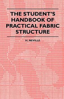 Paperback The Student's Handbook Of Practical Fabric Structure Book
