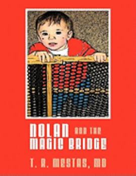 Paperback Nolan and the Magic Bridge Book