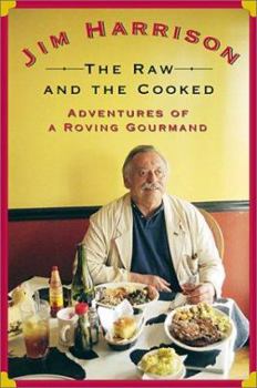 Hardcover The Raw and the Cooked: Adventures of a Roving Gourmand Book