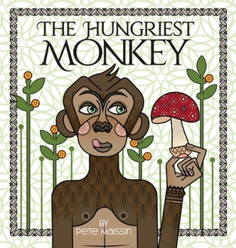 Hardcover The Hungriest Monkey Book