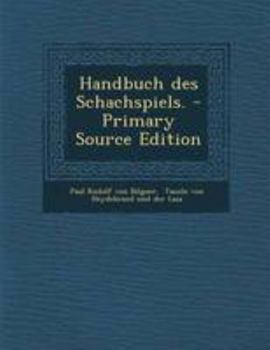 Paperback Handbuch Des Schachspiels. [German] Book