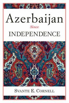 Paperback Azerbaijan Since Independence Book