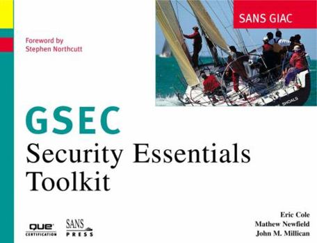 Paperback Sans Giac Certification: Security Essentials Toolkit (Gsec) Book