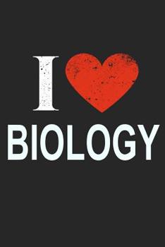 Paperback I Love Biology: Gift For Biologist Book
