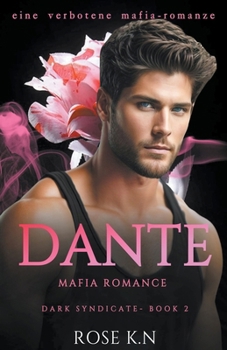 Paperback Dante: Eine Verbotene Mafia-Romanze [German] Book