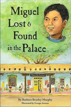 Paperback Miguel Lost & Found in the Palace Book