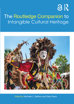 Paperback The Routledge Companion to Intangible Cultural Heritage Book