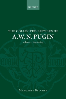 Hardcover The Collected Letters of A. W. N. Pugin Book