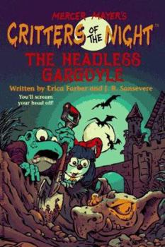The Headless Gargoyle - Book  of the Critters of the Night