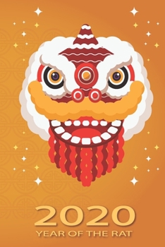 Chinese New Year Calendar 2020 Year of Rat: ( Year of the rat 2020 Planner with Weekly Spreads 2020 Year Of The Rat - Chinese New Year Weekly Planner ... 2020 To December 2020 - Rat Calendar 2020 )