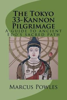 Paperback The Tokyo 33-Kannon Pilgrimage: black and white edition Book
