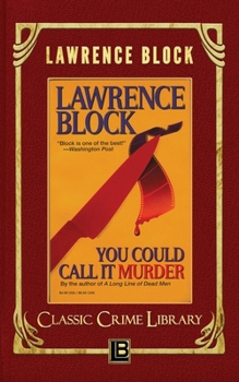 Paperback You Could Call It Murder Book