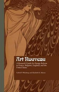 Paperback Art Nouveau: A Research Guide for Design Reform in France, Belgium, England, and the United States Book