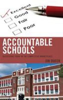 Paperback Accountable Schools: Succeeding Today in the Competitive Marketplace Book