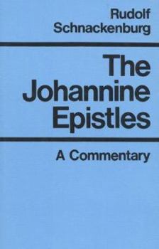 Hardcover The Johannine Epistles: Introduction and Commentary Book