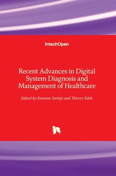 Hardcover Recent Advances in Digital System Diagnosis and Management of Healthcare Book