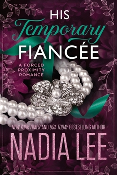 Paperback His Temporary Fiancée: A Forced Proximity Romance Book