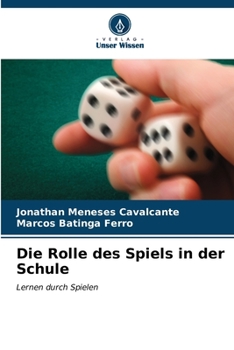 Paperback Die Rolle des Spiels in der Schule [German] Book