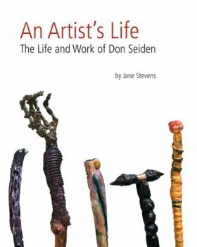 Paperback An Artist's Life: The Life and Work of Don Seiden Book