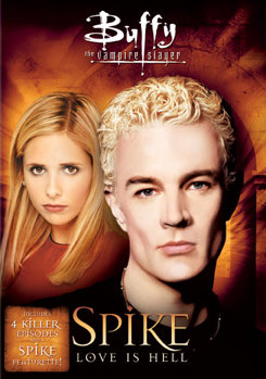 Buffy the Vampire Slayer - Spike - Love Is Hell