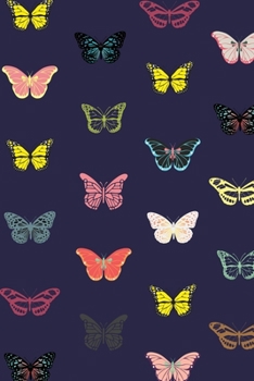 My Butterfly Journal : Cool Nature Butterfly Insect Journal Notebook to Write in 6x9 150 Lined Pages