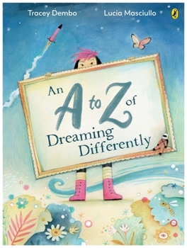 Hardcover An A to Z of Dreaming Differently Book