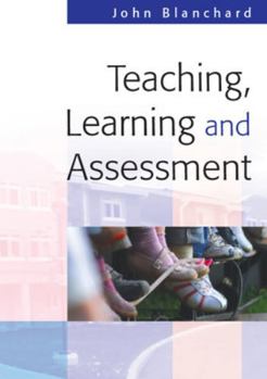 Paperback Teaching, Learning and Assessment Book