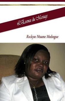 Paperback L'Essence du Mariage [French] Book