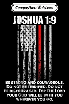 Composition Notebook: Thin Red Line Firefighter Bible Verse Christian  Journal/Notebook Blank Lined Ruled 6x9 100 Pages