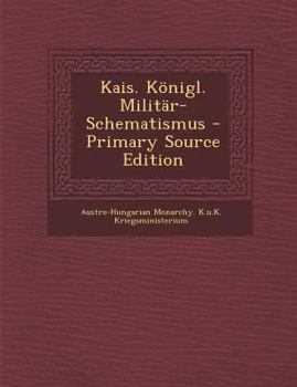 Paperback Kais. Königl. Militär-Schematismus [German] Book