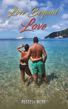 Hardcover Love Beyond Love Book