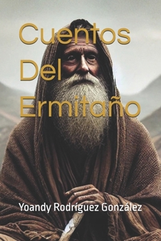 Cuentos del Ermitaño (Spanish Edition)