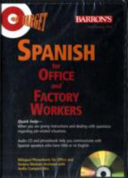 Audio CD On Target: Spanish for Office and Factory Workers [With Paperback Phrasebook] Book