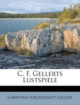 Paperback C. F. Gellerts Lustspiele Book
