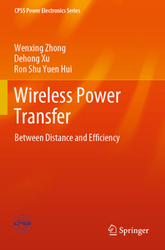 Paperback Wireless Power Transfer: Between Distance and Efficiency Book