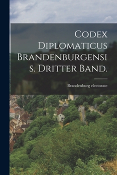 Paperback Codex diplomaticus Brandenburgensis. Dritter Band. [German] Book