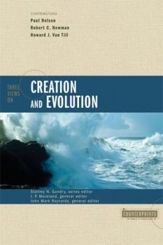 Three Views on Creation and Evolution - Book  of the Counterpoints