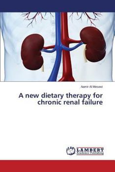 Paperback A New Dietary Therapy for Chronic Renal Failure Book